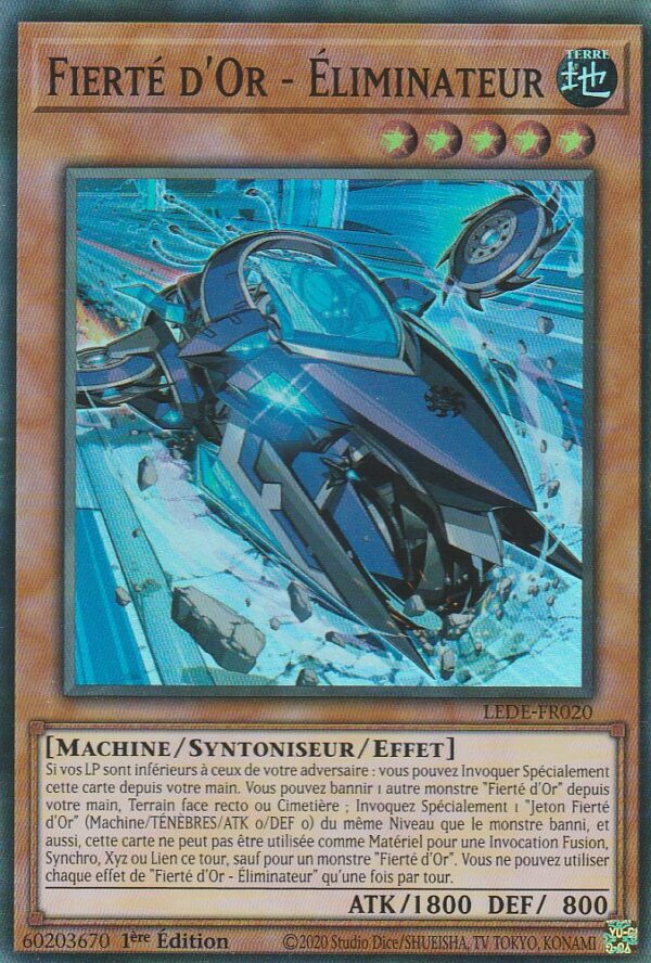 Carte Yu-Gi-Oh ! - Héritage de la Destruction (LEDE) - FR020 - Fierté d'Or - Eliminateur - 1ère Edition