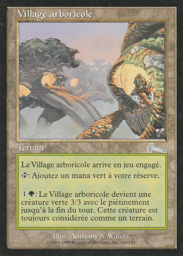 Carte MAGIC Héritage d'URZA 143/143 Village Arboricole VF
