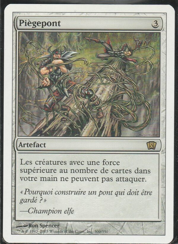 Carte MAGIC 8ème Edition 300/350 Piègepont VF
