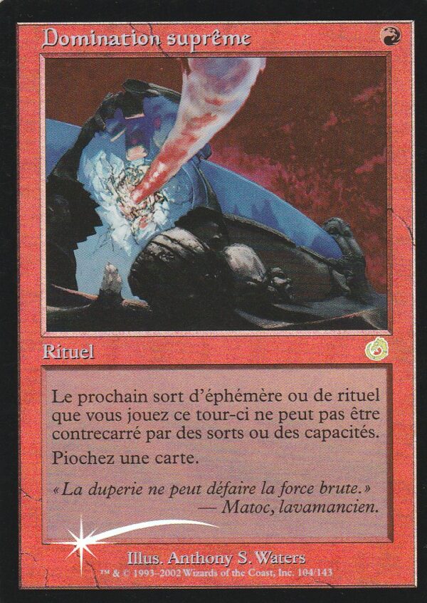 Carte MAGIC Tourment 104/143 Domination Suprême VF FOIL