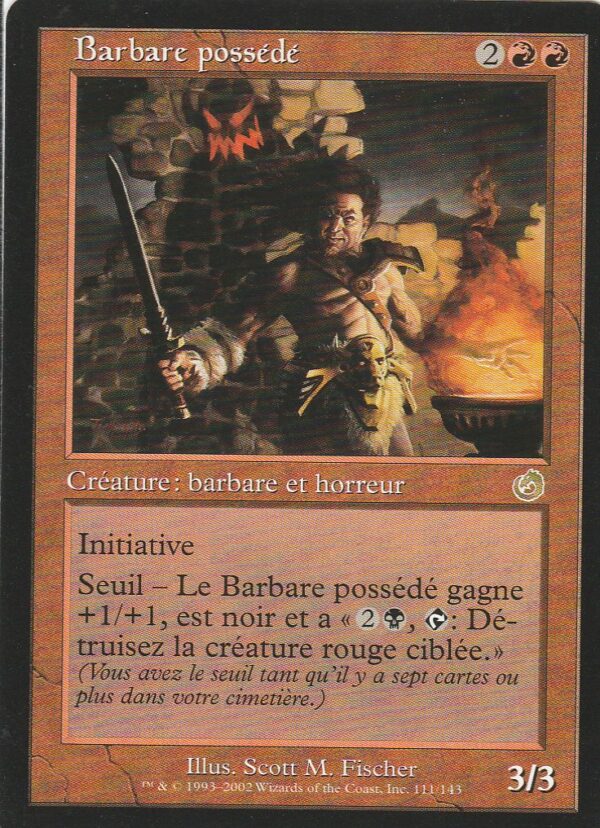 Carte MAGIC Tourment 111/143 Barbare Possédé VF