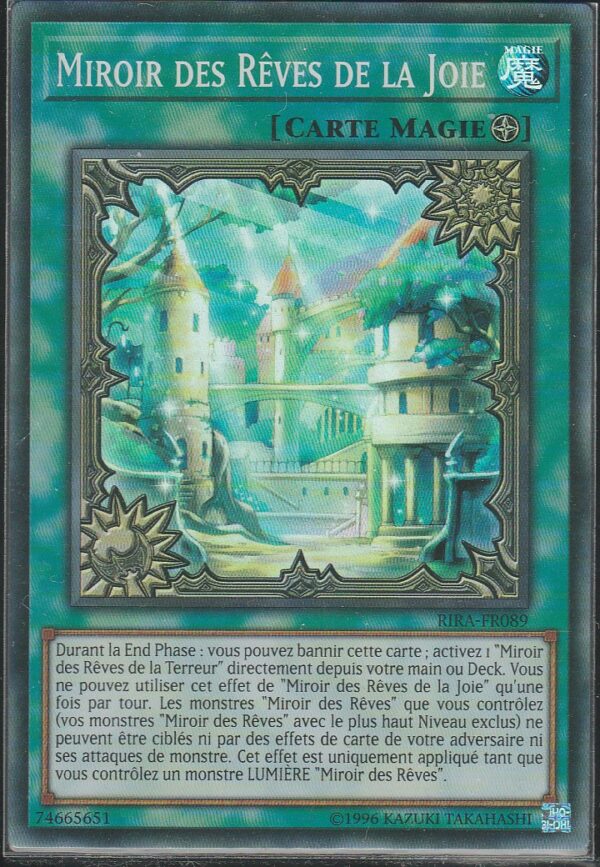 Carte Yu-Gi-Oh ! - Le Soulèvement de la Fureur (RIRA) - FR089 - Miroir des Rêves de la Joie
