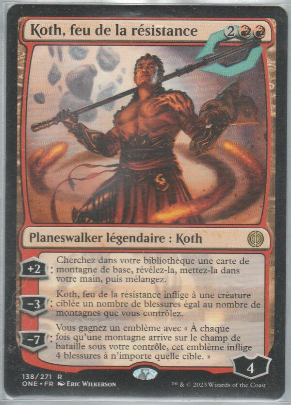 Carte MAGIC Tous PHYREXIANS 138/271 KOTH, Feu de la Résistance VF
