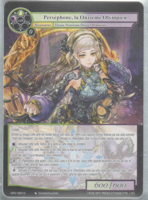 Carte FORCE of WILL - Le Jeu des Dieux : Révolution - D3 GRV-082 - PERSEPHONE, La Onzième Olympien - VF