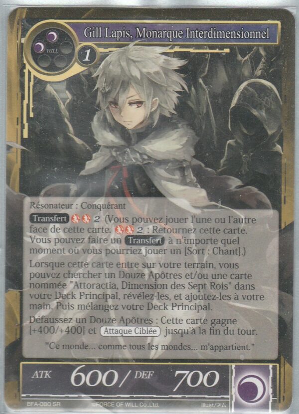 Carte FORCE of WILL - La Bataille d'ATTORACTIA - A4-BFA 080 - GILL LAPIS, Monarque Inter Dimensionnel // GILL LAPIS, Poursuivant de l'Espace-Temps - VF