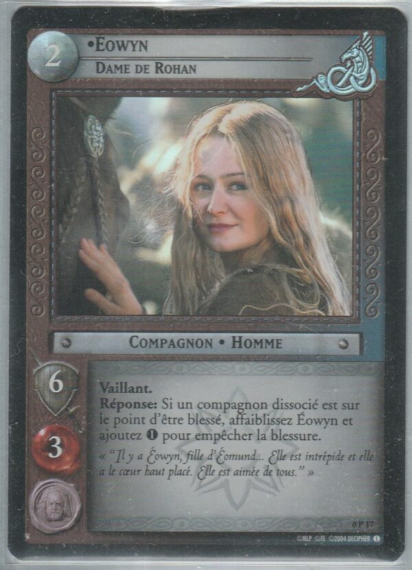 Carte JCC SEIGNEUR des ANNEAUX - 0P17 - EOWYN, Dame de ROHAN - VF FOIL