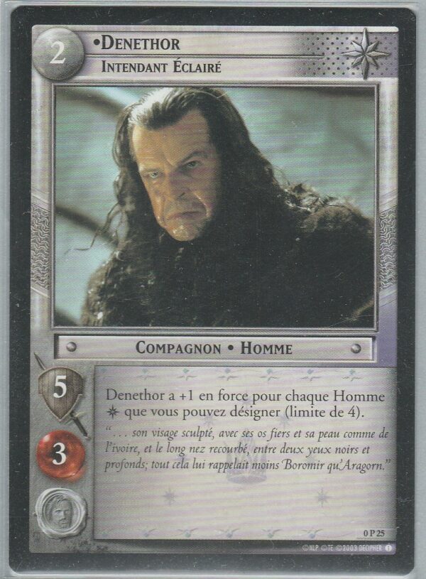 Carte JCC SEIGNEUR des ANNEAUX - 0P25 - DENETHOR, Intendant Eclairé - VF